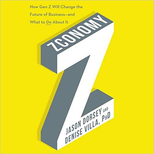 Zconomy: How Gen Z Will Change the Future of Business   and What to Do About It [Audiobook]