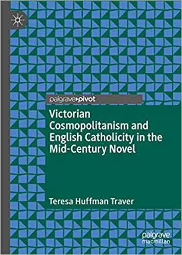 Victorian Cosmopolitanism and English Catholicity in the Mid Century Novel