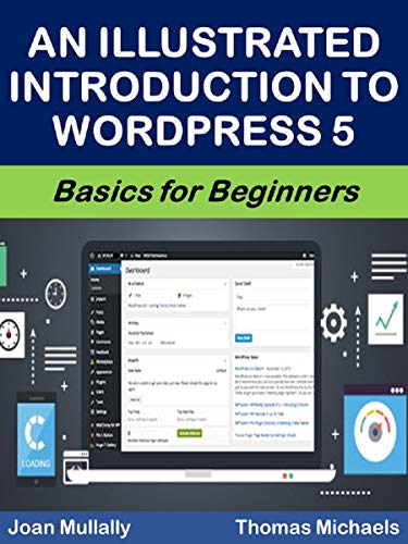 An Illustrated Introduction to WordPress 5: Basics for Beginners