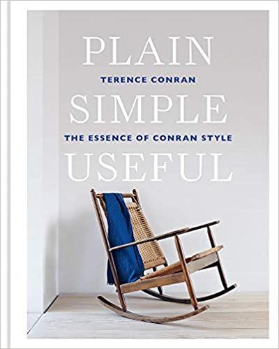 Plain Simple Useful: The Essence of Conran Style, Revised Edition
