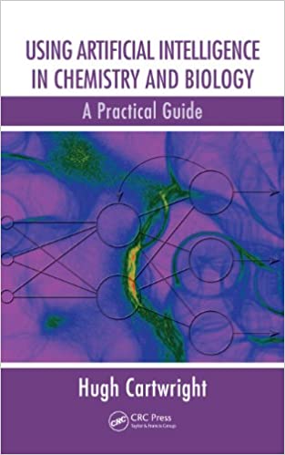 Using Artificial Intelligence in Chemistry and Biology: A Practical Guide