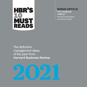 HBR's 10 Must Reads 2021 [Audiobook]