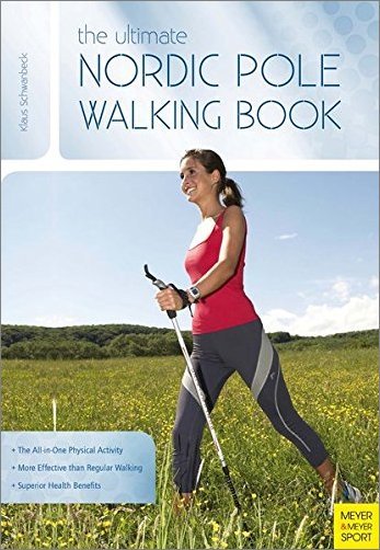 The Ultimate Nordic Pole Walking Book [EPUB]