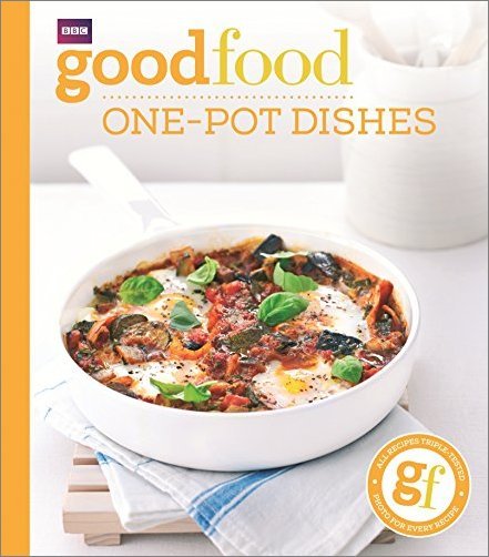 Good Food: One Pot Dishes