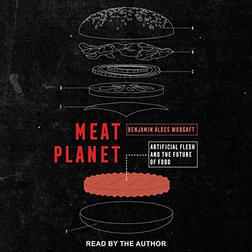 Meat Planet: Artificial Flesh and the Future of Food [Audiobook]