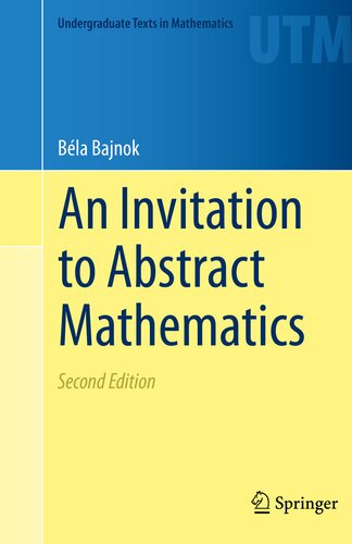 An Invitation to Abstract Mathematics, 2nd edition [EPUB]