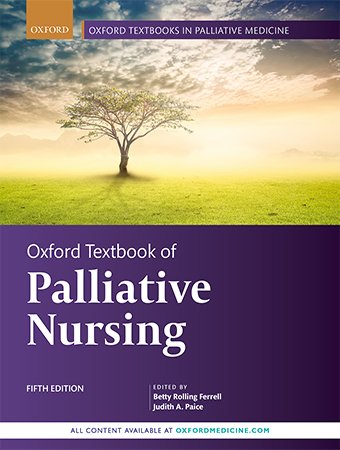 Oxford Textbook of Palliative Nursing, 5th Edition