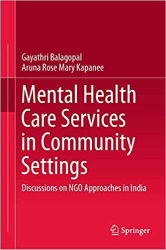 Mental Health Care Services in Community Settings: Discussions on NGO Approaches in India