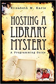 Hosting a Library Mystery: A Programming Guide