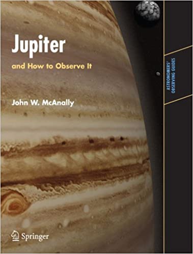 Jupiter: and How to Observe It