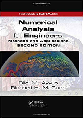 Numerical Analysis for Engineers: Methods and Applications, 2nd Edition (Instructor Resources)