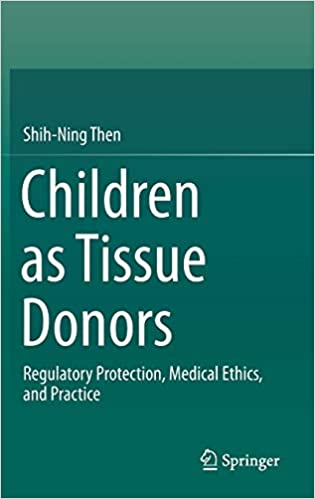 Children as Tissue Donors: Regulatory Protection, Medical Ethics, and Practice