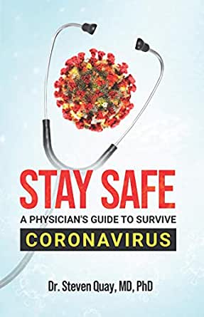 Stay Safe: A Physician's Guide to Survive Coronavirus