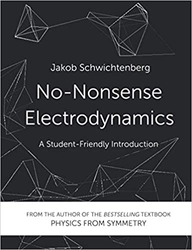 No Nonsense Electrodynamics: A Student Friendly Introduction