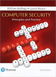 Computer Security: Principles and Practice 4th Edition by William Stallings