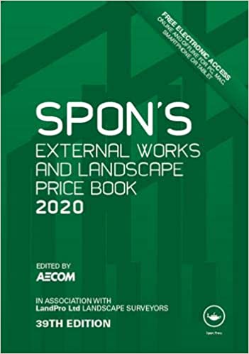 Spon's External Works and Landscape Price Book 2020 Ed 39