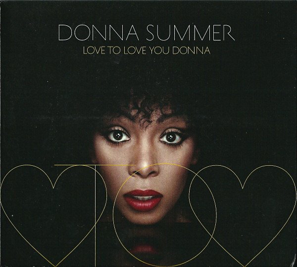 Donna Summer – Love to Love You Donna (2013) FLAC
