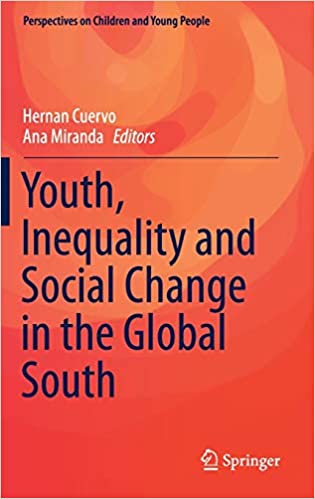 Youth, Inequality and Social Change in the Global South (Perspectives on Children and Young People