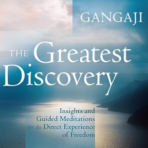 The Greatest Discovery: Insights and Guided Meditations for the Direct Experience of Freedom [Audiobook]