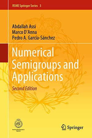 Numerical Semigroups and Applications, 2nd Edition