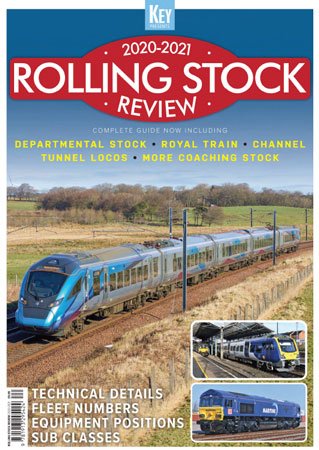 Modern Railways Special Issue   Rolling Stock Review: 2020 2021
