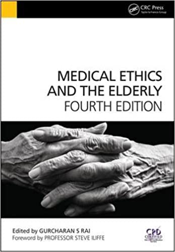 Medical Ethics and the Elderly Ed 4
