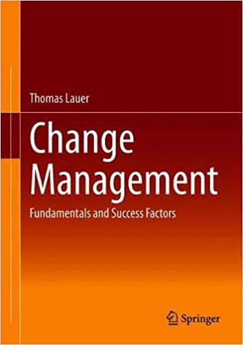 Change Management: Fundamentals and Success Factors