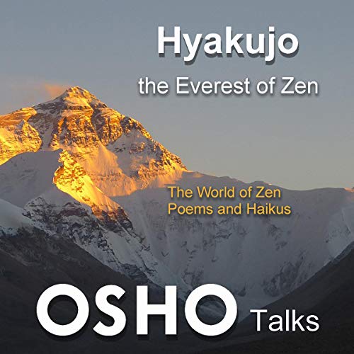 Hyakujo the Everest of Zen: The World of Zen Poems and Haikus [Audiobook]