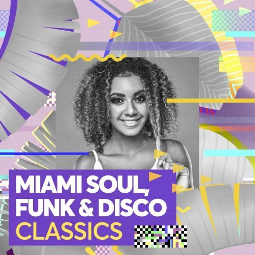 VA   Miami Soul, Funk & Disco Classics (2020)