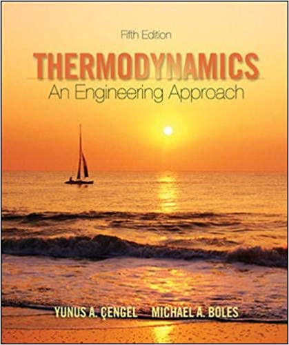 Thermodynamics: An Engineering Approach, 5th Edition