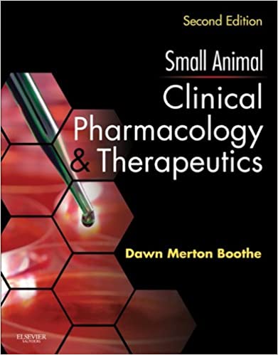 Small Animal Clinical Pharmacology and Therapeutics, 2nd Edition