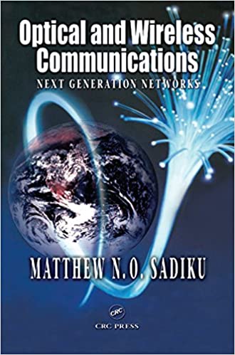 Optical and Wireless Communications: Next Generation Networks (Instructor Resources)
