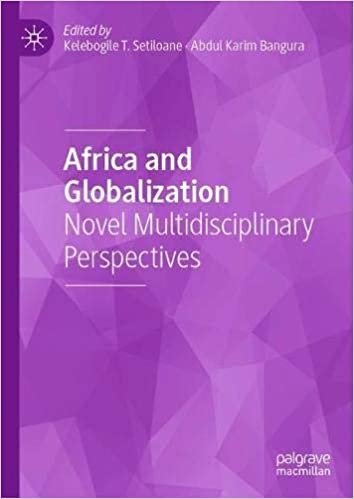 Africa and Globalization: Novel Multidisciplinary Perspectives