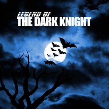 Legend of the Dark Night [Audiobook]