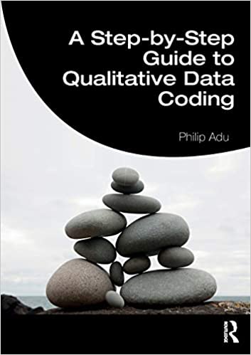 A Step by Step Guide to Qualitative Data Coding