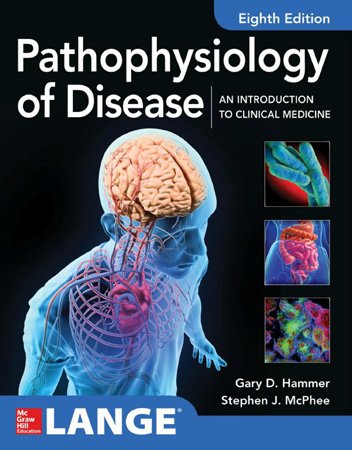 Pathophysiology of Disease: An Introduction to Clinical Medicine, 8th Edition (True PDF)
