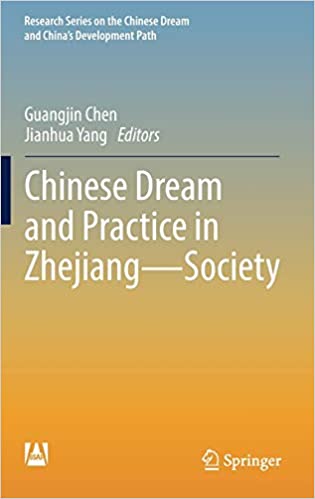 Chinese Dream and Practice in Zhejiang ― Society