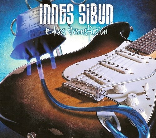 Innes Sibun   Blues Transfusion (2015)