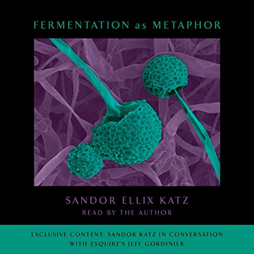 Fermentation as Metaphor (Audiobook)