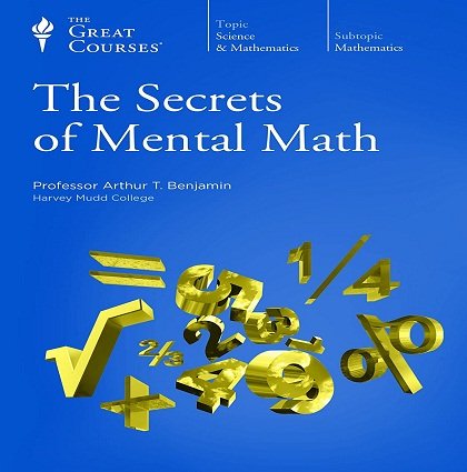 The Secrets of Mental Math [Audiobook]