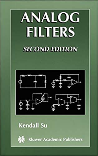Analog Filters, 2nd Edition