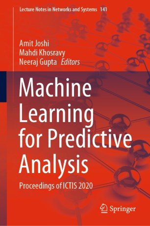 Machine Learning for Predictive Analysis: Proceedings of ICTIS 2020