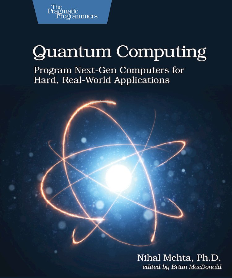 Download Quantum Computing: Program Next-Gen Computers for Hard, Real