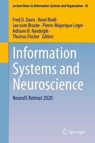 Information Systems and Neuroscience: NeuroIS Retreat 2020