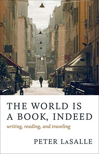 The World Is a Book, Indeed: Writing, Reading, and Traveling