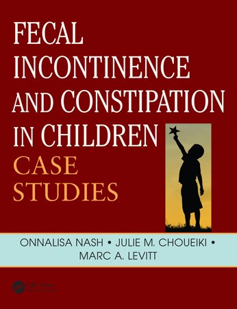 Fecal Incontinence and Constipation in Children: Case Studies