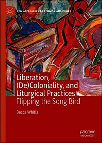 Liberation, (De)Coloniality, and Liturgical Practices: Flipping the Song Bird