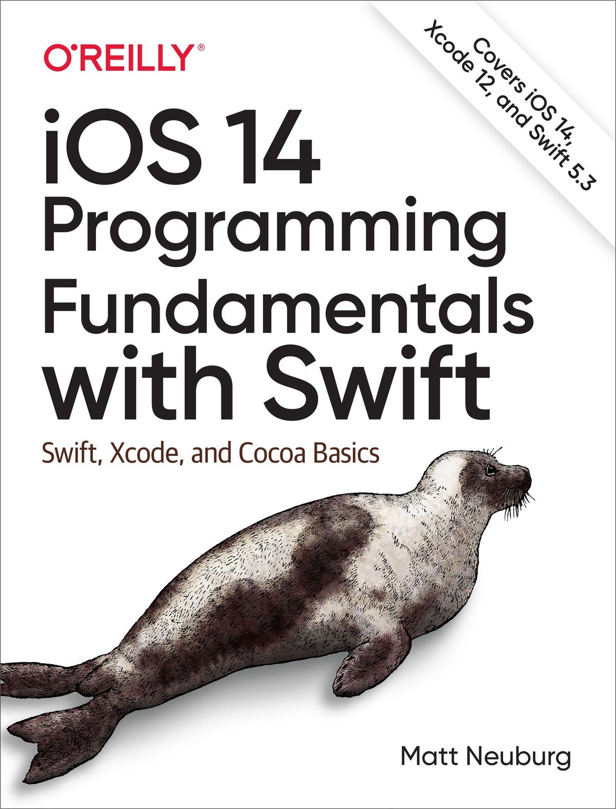 Download iOS 14 Programming Fundamentals with Swift Swift, Xcode, and Cocoa Basics (True PDF