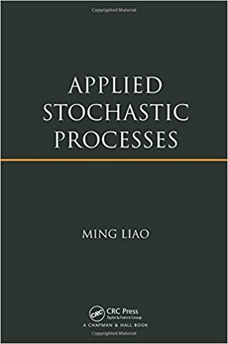 Applied Stochastic Processes by Liao
