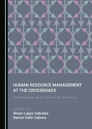 Human Resource Management at the Crossroads: Challenges and Future Directions